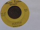 Northern Soul 45 Detroit Soul - All of my life on Music Town HEAR