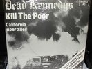 DEAD KENNEDYS  Kill the Poor / California Uber Alles  7