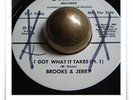 Brooks & Jerry Got What It Takes NORTHERN SOUL HEAR 45