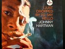 JOHNNY HARTMAN I Just Dropped By To Say Hello IMPULSE FROM 63 PROMO LP ??????
