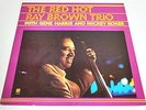 THE RED HOT RAY BROWN TRIO WITH GENE HARRIS AND MICKEY ROKER-LP/VINYL