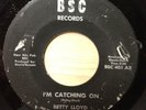 Betty Lloyd   Detroit northern soul 45   I'm Catching On   BSC