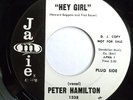 NORTHERN SOUL 45-PETER HAMILTON-HEY GIRL-M-