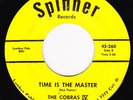 The Cobras IV-Time Is The Master/All I Want-Rare Garage 45-Spinner 260-HEAR