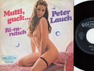 Peter Lauch - Mutti guck ....  (1967) Golden 12 / 152 im Bildcover * SEXY COVER