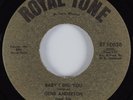 Northern Soul 45 GENE ANDERSON Baby I Dig You ROYAL-TONE HEAR