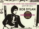 Bob Dylan : Can You Please Crawl Out Your Window ?  (7