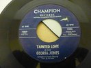 GLORIA JONES TAINTED LOVE CHAMPION LABEL