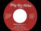 Crossover Modern Soul 45 PAT STALLWORTH Questions Fly-By-Nite Rare BREAKS HEAR