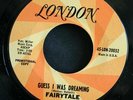 Psych Mod 45 FAIRYTALE on LONDON Guess I Was Dreaming b/w Lovely People LISTEN