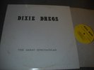 The Dixie Dregs The Great Spectacular private press Steve Morse shredfest 1975