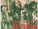 JETHRO TULL : LOVE STORY / A SONG FOR JEFFREY   -  RARE 7