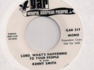 KENNY SMITH Lord What's Happening To Your People (GAR 317 Northern Soul 45 HEAR