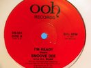 SMOOVE DEE - i'm ready - OOH RECORDS -  electro grail - DR DRE