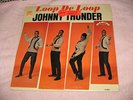 JOHNNY THUNDER 1963 STILL SEALED LP(DIAMOND 5001)LOOP DE LOOP