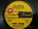 Bobby Sansom and The Light Years Vinyl 45 The Happiest Day Of My Life