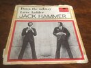 JACK HAMMER down in the subway NORTHERN SOUL MONSTER SWEDEN ONLY mod r&b 45