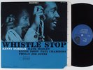 KENNY DORHAM Whistle Stop BLUE NOTE LP ua