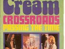 CREAM:Crossroads(Written By Robert Johnson)4:13-Passing The Time 4:31-France PSL