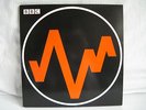 BBC RADIOPHONIC WORKSHOP - MUSIC FROM... - 2004 - CAT 147 LP - RARE 4 x 10