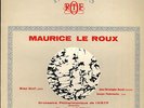 M. BEROFF; J.C. BENOIT, Maurice LE ROUX French LP INEDITS ORTF/BARCLAY 995045