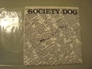 SOCIETY DOG (Vinyl 45 LP) - 