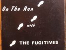 THE FUGITIVES On The Run RARE JUSTICE GARAGE Listen
