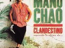 MANU CHAO  ( MANO NEGRA ) CLANDESTINO  LP    MINT
