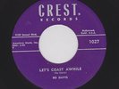 Classic West Coast Rockabilly BO DAVIS Let's Coast Awhile CREST 1027 M- HEAR NOW