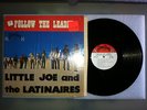 Little Joe & the Latinaires follow the leader buena suerte bs-1003 tex mex vg