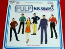 PULP - Mis-Shapes/Sorted For E's & Wizz - Rare UK 12