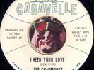 THE CHAUMONTS I Need Your Love RARE NORTHERN SOUL R&B  45 RPM RECORD LISTEN