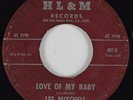 Northern Soul 45 LEE MITCHELL Love Of My Baby HL&M HEAR