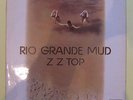 ZZ TOP RIO GRANDE MUD LP 1ST UK PRESS LONDON RECS  SHU 8433 VG EX BLUES ROCK