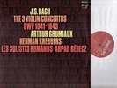 LP Philips 9500 614 Grumiaux Krebbers Gérecz Bach 3 Violin Concertos NM