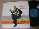 Ferlin Husky LP Sittin' On A Rainbow ORIG NM-M