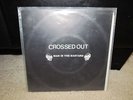 CROSSED OUT / MAN IS THE BASTARD Split 7