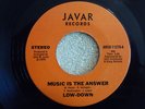 LOW-DOWN Music Is The Answer /Somebody 45 rpm Private Soul Funk JAVAR 1979 HEAR