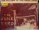 FOLKWAYS THE SOUNDS OF THE JUNK YARD MICHAEL SIEGEL FOLKWAYS RECORDS FX 6143 LP