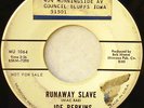 JOE PERKINS Runaway Slave NORTHERN SOUL 1965 MUSICOR 45-1064 Natalie Would