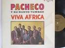 Pacheco Y Su Nuevo Tumbao - Viva Africa LP - Fania - Latin - In Shrink - M-