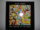GLAXO BABIES - NINE MONTHS TO THE DISCO LP