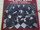 THE  HOT DOGS    45 TOURS  TRES RARE