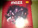 Mazz ************** The Bad Boys****************