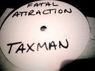 TAXMAN - Fatal Attraction - STUSH BLANK PRE RELEASE 12