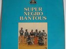 Super Negro Bantous:70's Afro/Nigeria listen