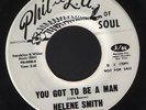 HELENE SMITH You Got To Be A Man US PHIL-L.A. OF SOUL 1969 DEMO EX