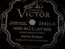 JIMMIE RODGERS-Country/Western Swing:HOBO BILLS LAST RIDE, Victor Scroll 78