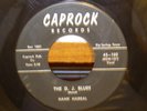 1957 Rockabilly 45 on Caprock Label Texas #102 The DJ Blues Hank Harral VG+