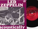LED ZEPPELIN-ACOUSTICALLY-THATS THE WAY-GOING TO CALIFORNIA-STAIRWAY TO HEAVEN